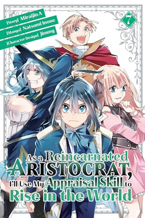 As A Reincarnated Aristocrat, I'll Use My Appraisal Skill to Rise in the World Vol 7 Manga - The Mage's Emporium Kodansha Used English Manga Japanese Style Comic Book