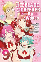 The Iceblade Sorcerer Shall Rule the World Vol 9