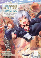 I Got Caught Up In A Hero Summons Vol 1
