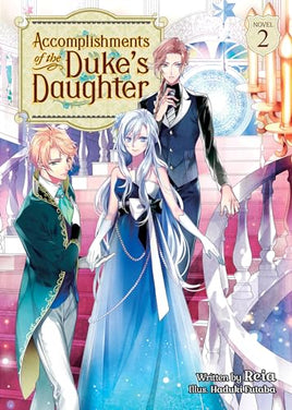 Accomplishments of the Duke's Daughter Vol 2 Light Novel light novel cover