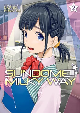 Sundome!! Milky Way Vol 2 manga cover