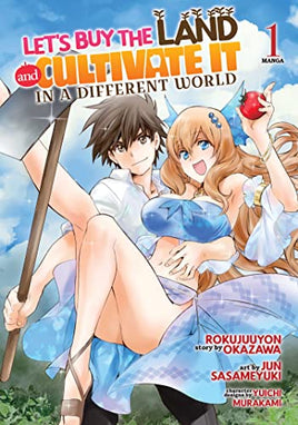 Let's Buy The Land and Cultivate It In A Different World Vol 1 manga cover
