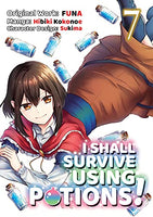 I Shall Survive Using Potions! Vol 7 Manga Manga - The Mage's Emporium J-Novel Club Used English Manga Japanese Style Comic Book