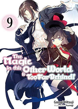 The Magic in This Other World Is Too Far Behind! Light Novel Vol 9 light novel cover