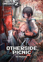 Otherside Picnic Omnibus Vol 2 Light Novel