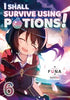 I Shall Survive Using Potions Vol 6 Light Novel Light Novels - The Mage's Emporium J-Novel Club Used English Light Novels Japanese Style Comic Book