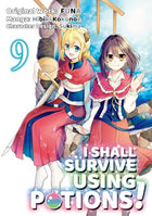I Shall Survive Using Potions! Vol 9 Manga
