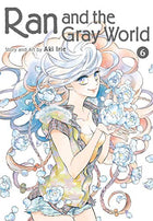 Ran and the Gray World Vol 6