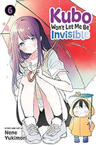 Kubo Won't Let Me Be Invisible Vol 6