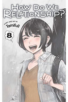 How Do We Relationship? Vol 8