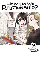 How Do We Relationship? Vol 9