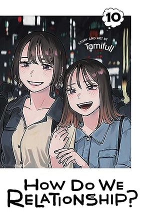 How Do We Relationship? Vol 10 manga cover