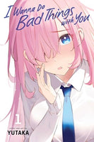 I Wanna Do Bad Things with You Vol 1 Manga - The Mage's Emporium Viz Media Used English Manga Japanese Style Comic Book