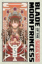 Blade of the Moon Princess Vol 5