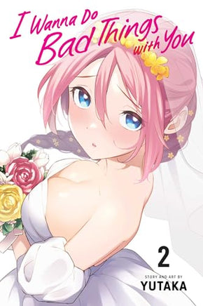 I Wanna Do Bad Things With You Vol 2 manga cover