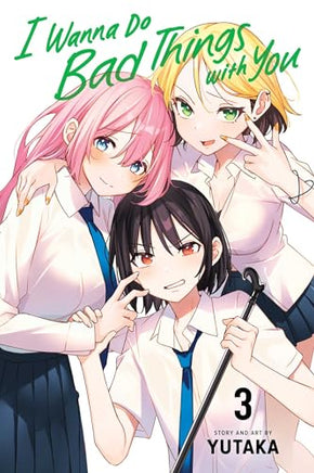 I Wanna Do Bad Things With You Vol 3 manga cover
