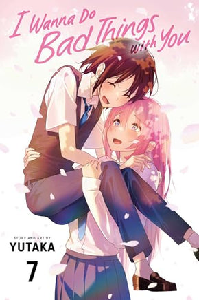 I Wanna Do Bad Things With You Vol 7 manga cover