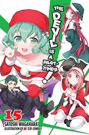 Devil Is Part Timer Light Novel Vol 15 - BRAND NEW CONDITION Light Novel - The Mage's Emporium Yen Press Used English Light Novel Japanese Style Comic Book