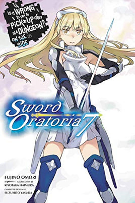 Is Wrong Pick Girls Dungeon Sword Oratoria Light Novel Vol 07 - BRAND NEW CONDITION Light Novel - The Mage's Emporium Yen Press Used English Light Novel Japanese Style Comic Book