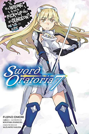 Is Wrong Pick Girls Dungeon Sword Oratoria Light Novel Vol 07 - BRAND NEW CONDITION Light Novel - The Mage's Emporium Yen Press Used English Light Novel Japanese Style Comic Book