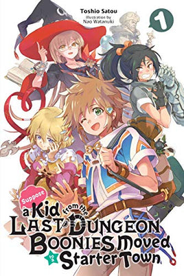 Kid From Dungeon Boonies Moved Starter Town Light Novel Vol 01 - BRAND NEW CONDITION Light Novel - The Mage's Emporium Yen Press Used English Light Novel Japanese Style Comic Book