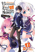 The Greatest Demon Lord Reborn as a Typical Nobody Light Novel Vol 1