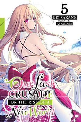 Our Last Crusade or the Rise of a New World Light Novel Vol 05 light novel cover