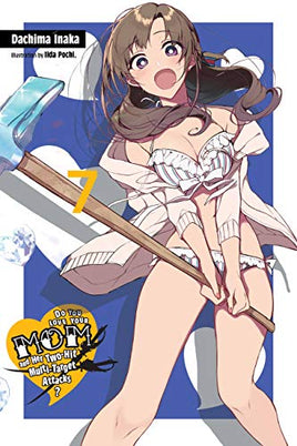 Do You Love Your Mom & Her 2 Hit Multi Target Attacks Light Novel Vol 07 - BRAND NEW CONDITION Light Novel - The Mage's Emporium Yen Press Used English Light Novel Japanese Style Comic Book