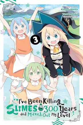 I've Been Killing Slimes for 300 Years and Maxed Out My Level Vol 3 manga cover