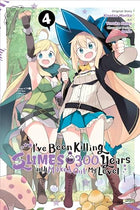 I've Been Killing Slimes for 300 Years and Maxed Out My Level Vol 4