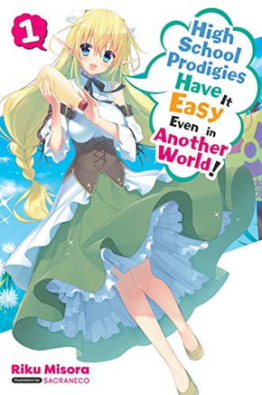High School Prodigies Have It Easy in Another World Light Novel Vol 01  - BRAND NEW CONDITION Light Novel - The Mage's Emporium Yen Press Used English Light Novel Japanese Style Comic Book