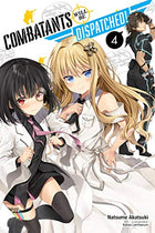 Combatants Will Be Dispatched Light Novel Vol 4