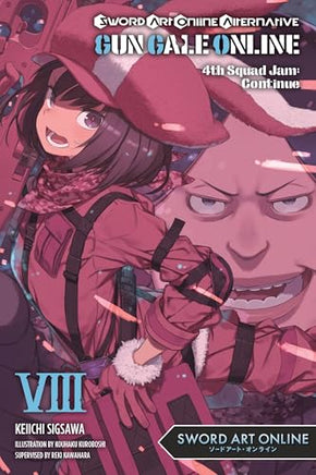 Sword Art Online Alt Gun Gale Light Novel Vol 08  - BRAND NEW CONDITION Light Novel - The Mage's Emporium Yen Press Used English Light Novel Japanese Style Comic Book