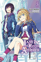 Last Round Arthurs Vol 5 Light Novel