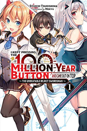 I Kept Pressing The 100 Million Year Button and Came Out On Top Vol 01 Light Novel- BRAND NEW CONDITION Light Novel - The Mage's Emporium Yen Press Used English Light Novel Japanese Style Comic Book