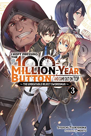 I Kept Pressing The 100 Million Year Button and Came Out On Top Light Novel Vol 03 light novel cover
