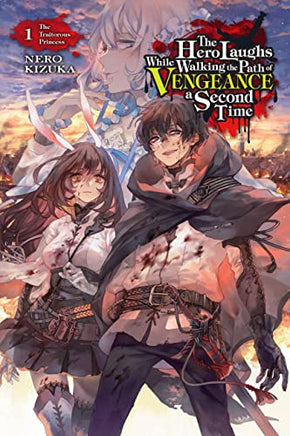 The Hero Laughs While Walking the Path of Vengeance a Second Time Vol 1 Light Novel Light Novel - The Mage's Emporium Yen Press Used English Light Novel Japanese Style Comic Book