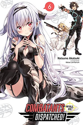 Combatants Will Be Dispatched Light Novel Vol 06  - BRAND NEW CONDITION Manga - The Mage's Emporium Yen Press Used English Manga Japanese Style Comic Book
