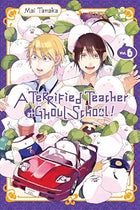 A Terrified Teacher at Ghoul School Vol 6