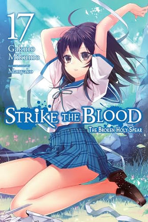 Strike The Blood Light Novel Vol 17 - BRAND NEW CONDITION Light Novel - The Mage's Emporium Yen Press Used English Light Novel Japanese Style Comic Book