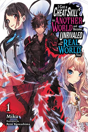 I Got A Cheat Skill World Became Unrivaled Real Novel Vol 01  - BRAND NEW CONDITION Manga - The Mage's Emporium Yen Press Used English Manga Japanese Style Comic Book