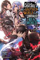 I Got A Cheat Skill in Another World and Became Unrivaled in the Real World, Too Vol 3 Light Novel Light Novel - The Mage's Emporium Yen Press Used English Light Novel Japanese Style Comic Book