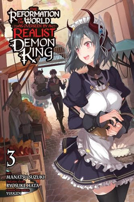 The Reformation Of World By Realist Demon King Vol 03 - BRAND NEW CONDITION Manga - The Mage's Emporium Yen Press Used English Manga Japanese Style Comic Book