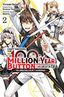 I Kept Pressing The 100 Million Year Button and Came Out On Top - The Unbeatable Reject Swordsman Vol 2 Manga - The Mage's Emporium Yen Press Used English Manga Japanese Style Comic Book