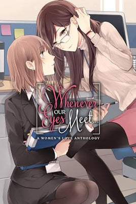 Whenever Our Eyes Meet A Women's Love Anthology Manga - The Mage's Emporium Yen Press Used English Manga Japanese Style Comic Book