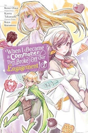 When I Became A Commoner They Broke Off Our Engagement Vol 02  - BRAND NEW CONDITION Manga - The Mage's Emporium Yen Press Used English Manga Japanese Style Comic Book