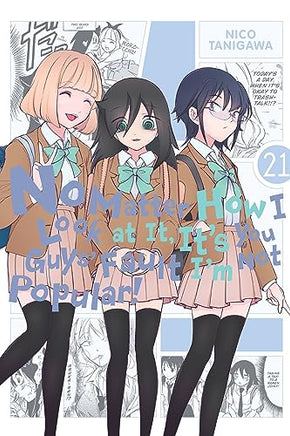 No Matter How I Look at It, It's You Guys' Fault I'm Not Popular Vol 21 - BRAND NEW CONDITION Manga - The Mage's Emporium Yen Press Used English Manga Japanese Style Comic Book