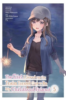 The Girl I Saved on the Train Turned Out To Be My Childhood Friend Vol 5 Manga - The Mage's Emporium Yen Press Used English Manga Japanese Style Comic Book