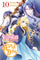 I'm The Villainess So I'm Taming The Final Boss Light Novel Vol 10 light novel cover