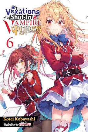 The Vexations of a Shut In Vampire Princess Light Novel Vol 06 - BRAND NEW CONDITION Light Novel - The Mage's Emporium Yen Press Used English Light Novel Japanese Style Comic Book